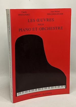 Seller image for Les Oeuvres pour piano et orchestre for sale by crealivres