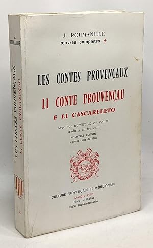 Les contes provençaux / Li conte prouvençau --- e li cascareleto --- avec bon nombre de ces conte...
