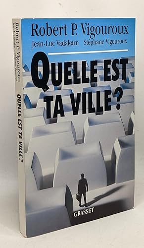 Quelle est ta ville