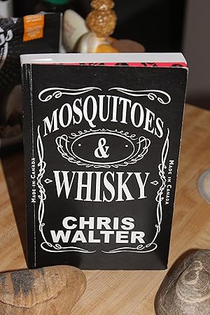 Immagine del venditore per Mosquitoes and Whisky venduto da Wagon Tongue Books