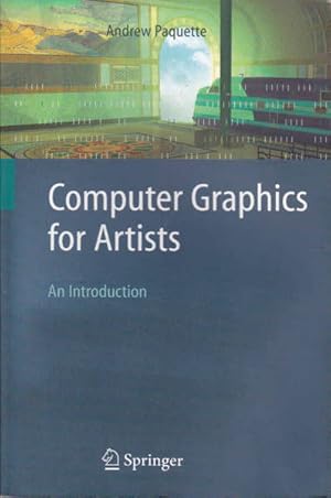 Image du vendeur pour Computer Graphics for Artists: An Introduction mis en vente par Goulds Book Arcade, Sydney