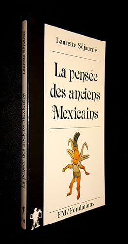 Imagen del vendedor de La pense des anciens Mexicains a la venta por Abraxas-libris