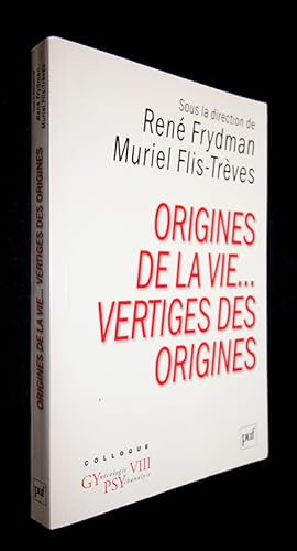Seller image for Origines de la vie. Vertiges des origines for sale by Abraxas-libris