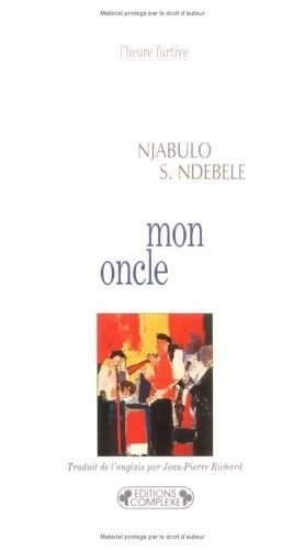 Mon oncle - Njabulo Simakhale Ndebele