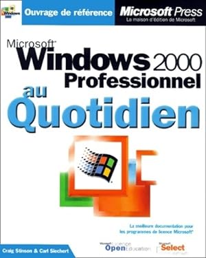 Image du vendeur pour Microsoft Windows 2000 professionnel au quotidien - Craig Stinson mis en vente par Book Hmisphres