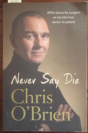 Seller image for Never Say Die for sale by Reading Habit