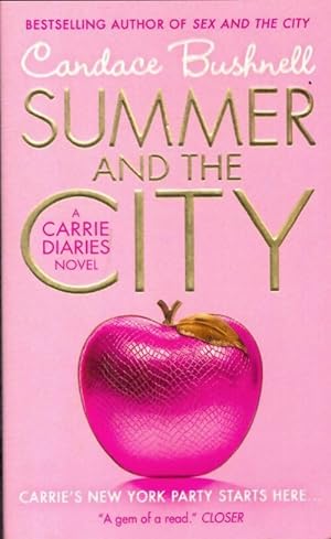 Seller image for Summer and the city - Candace Bushnell for sale by Book Hmisphres