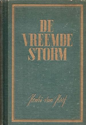 Bild des Verkufers fr De vreemde storm zum Verkauf von Antiquariaat van Starkenburg