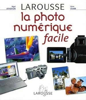 Seller image for La photo num?rique facile - Nigel Atherton for sale by Book Hmisphres