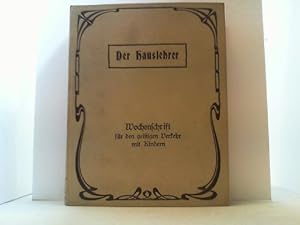 Imagen del vendedor de Der Hauslehrer. Elfter Jahrgang 1911, gebunden. Wochenschrift fr den geistigen Verkehr mit Kindern. a la venta por Antiquariat Uwe Berg