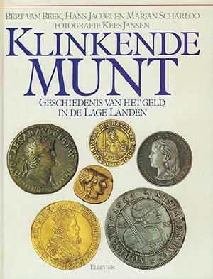 Seller image for Klinkende Munt. Geschiedenis van het Geld in de Lage Landen for sale by Librairie Archaion