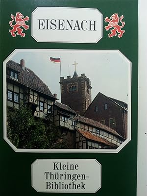 Seller image for Eisenach. Kleine Thringen-Bibliothek 16 for sale by Versandantiquariat Jena