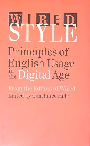 Bild des Verkufers fr Wired Style: Principles of English Usage in the Digital Age zum Verkauf von Librodifaccia