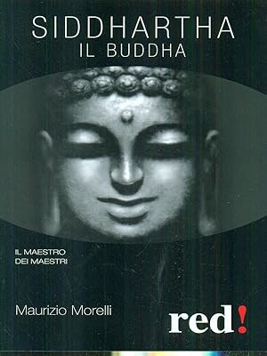 Bild des Verkufers fr Siddhartha Il Buddha zum Verkauf von Librodifaccia