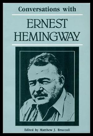 Seller image for CONVERSATIONS WITH ERNEST HEMINGWAY for sale by W. Fraser Sandercombe