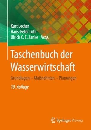 Seller image for Taschenbuch der Wasserwirtschaft : Grundlagen - Manahmen - Planungen for sale by AHA-BUCH GmbH