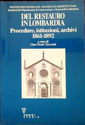 Immagine del venditore per Del restauro in Lombardia venduto da Librodifaccia