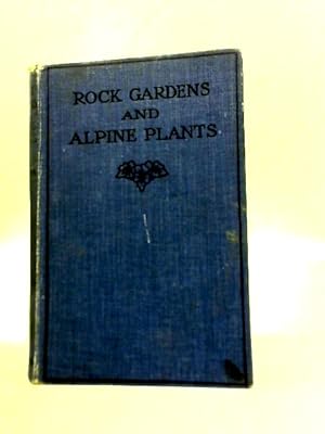 Seller image for Rock Gardens And Alpine Plants for sale by World of Rare Books