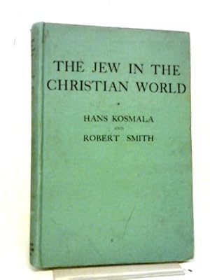 Immagine del venditore per The Jew in the Christian World venduto da World of Rare Books