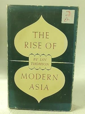 Bild des Verkufers fr The Rise of Modern Asia zum Verkauf von World of Rare Books