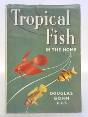Imagen del vendedor de Tropical Fish in the Home a la venta por World of Rare Books