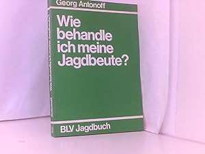 Wie behandle ich meine Jagdbeute?