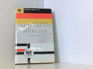 Bild des Verkufers fr Von Revolution zu Revolution: Entwicklungen und Fhrungsprobleme der Deutschen Marine 1848- 1918 zum Verkauf von Book Broker