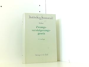 Immagine del venditore per Zwangsversteigerungsgesetz: Kommentar zum ZVG der Bundesrepublik Deutschland mit einem Anhang einschlgiger Texte und Tabellen, Rechtsstand: 20020430 venduto da Book Broker