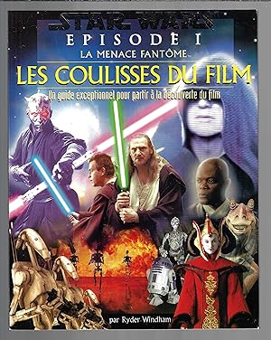 Star Wars, épisode 1, La Menace fantôme : Les coulisses du film