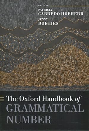 Imagen del vendedor de Oxford Handbook of Grammatical Number a la venta por GreatBookPrices