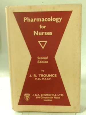 Image du vendeur pour Pharmacology for Nurses mis en vente par World of Rare Books