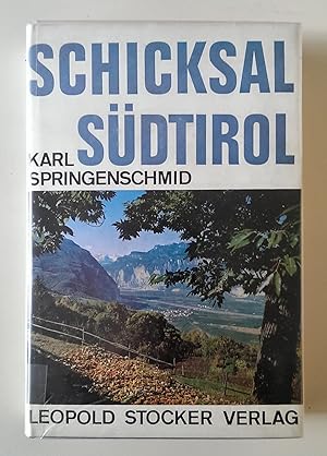 Schicksal Südtirol in Vergangenheit und Gegenwart.
