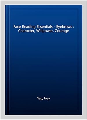 Immagine del venditore per Face Reading Essentials - Eyebrows : Character, Willpower, Courage -Language: chinese venduto da GreatBookPricesUK