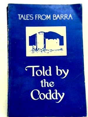 Imagen del vendedor de Told by the Coddy a la venta por World of Rare Books