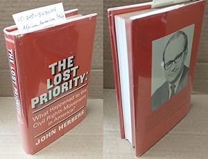 THE LOST PRIORITY : WHAT HAPPENED TO THE CIVIL RIGHTS MOVEMENT IN AMERICA