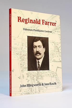 Image du vendeur pour Reginald Farrer: Dalesman, Planthunter, Gardener mis en vente par George Longden