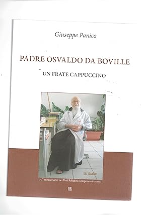 Immagine del venditore per Padre Osvaldo da Boville. 70 anniversario dei voti Religiosi Remporanei emessi. venduto da Libreria Gull