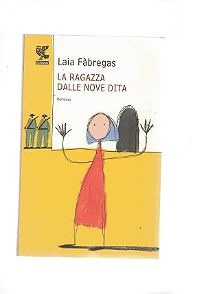 Image du vendeur pour La ragazza dalle nove dita. Romanzo. mis en vente par Libreria Gull