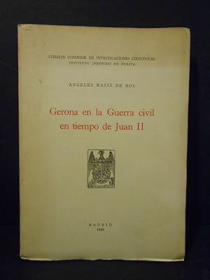 Bild des Verkufers fr Gerona en la Guerra civil en tiempo de Juan II. zum Verkauf von Llibreria Antiquria Casals