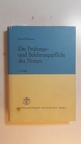 Immagine del venditore per Die Prfungs- und Belehrungspflicht des Notars venduto da Gebrauchtbcherlogistik  H.J. Lauterbach