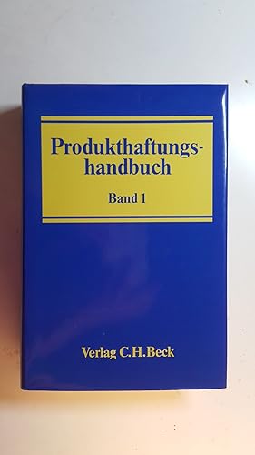Seller image for Produkthaftungshandbuch, Bd.,1: Vertragliche und deliktische Haftung, Strafrecht und Produkt-Haftpflichtversicherung for sale by Gebrauchtbcherlogistik  H.J. Lauterbach