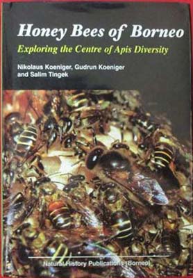 Seller image for Honey Bees of Borneo: Exploring the Centre of Apis Diversity for sale by SEATE BOOKS