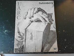 Bild des Verkufers fr L' ARC n 50 3 trimestre 1972 GUTENBERG zum Verkauf von JLG_livres anciens et modernes