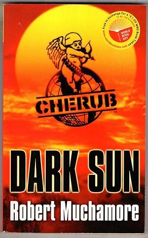 Image du vendeur pour Dark Sun: World Book Day 2008 Edition (CHERUB) mis en vente par High Street Books