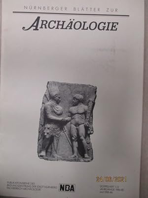 Nürnberger Blätter zur Archäologie. Doppelheft 1/2. Jahrgänge 1984-85 und 1985-86.