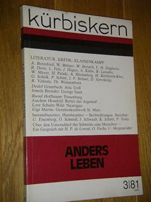 Kürbiskern. Literatur, Kritik, Klassenkampf. Nr. 3/81: Anders leben