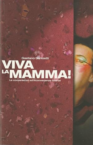 Bild des Verkufers fr Programmheft Gaetano Donizetti VIVA LA MAMMA Premiere 25.Mrz 2004 Spielzeit 2003 / 2004 zum Verkauf von Programmhefte24 Schauspiel und Musiktheater der letzten 150 Jahre