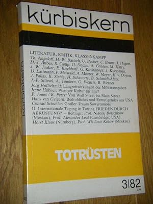 Kürbiskern. Literatur, Kritik, Klassenkampf. Nr. 3/82: Totrüsten