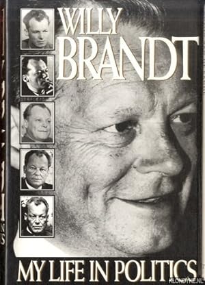 Image du vendeur pour Willy Brandt: My Life in Politics mis en vente par Klondyke
