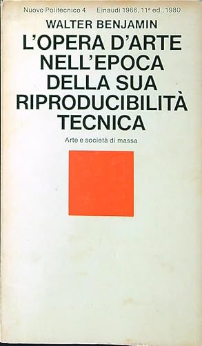 Bild des Verkufers fr L'opera d'arte nell'epoca della sua riproducibilita' tecnica zum Verkauf von Librodifaccia